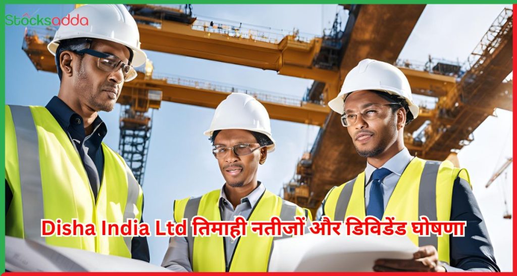 Disha India Ltd
