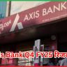 Axis Bank Q4 FY25