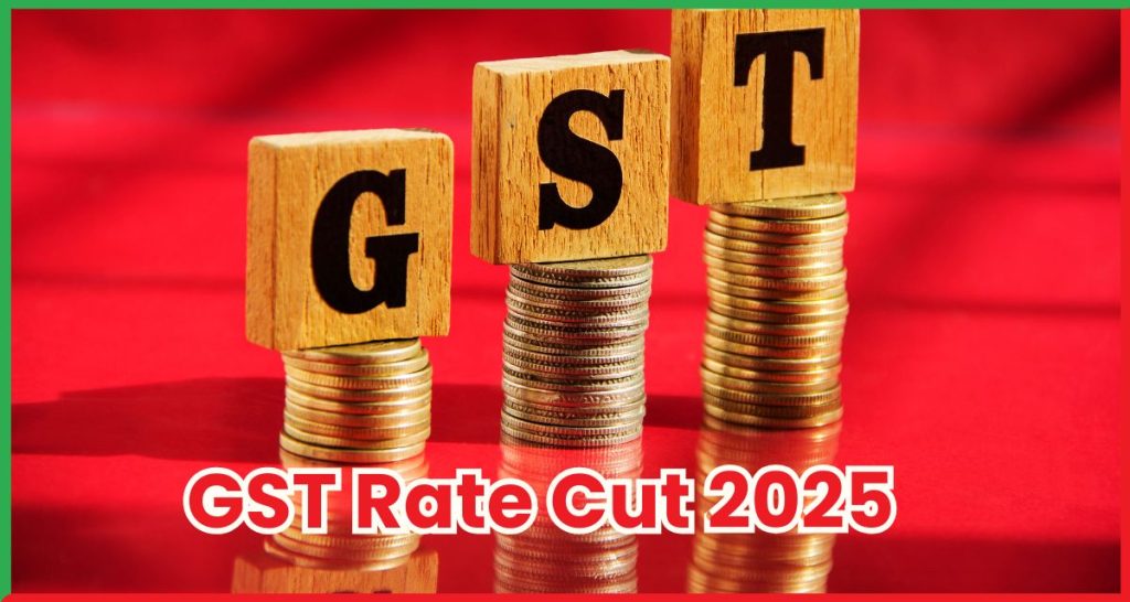 GST Rate Cut 2025 