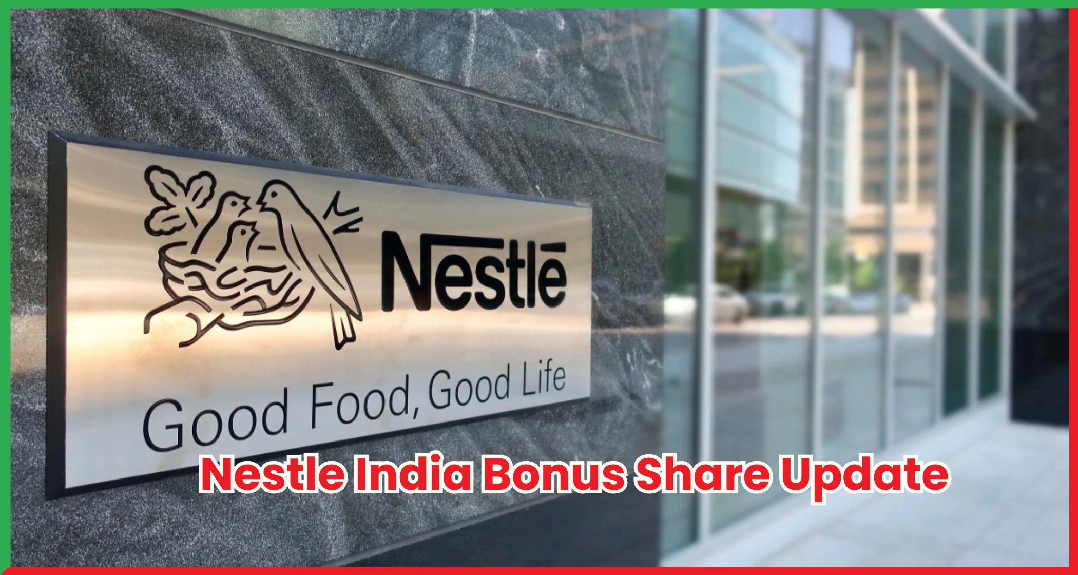 Nestle India Bonus Share Update