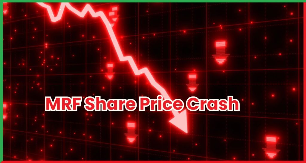 MRF Share Price Crash