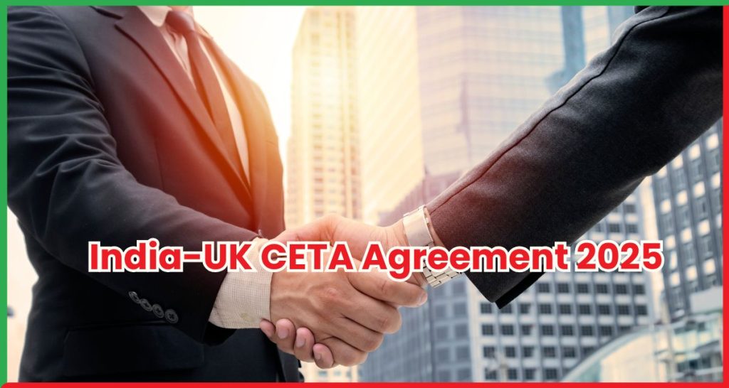 India-UK CETA Agreement 2025 