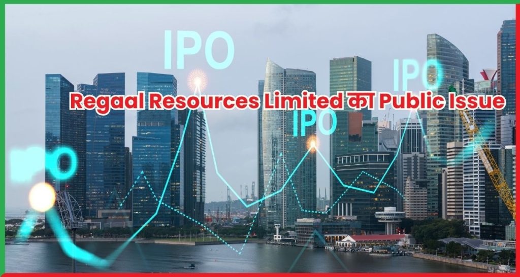 Regaal Resources IPO