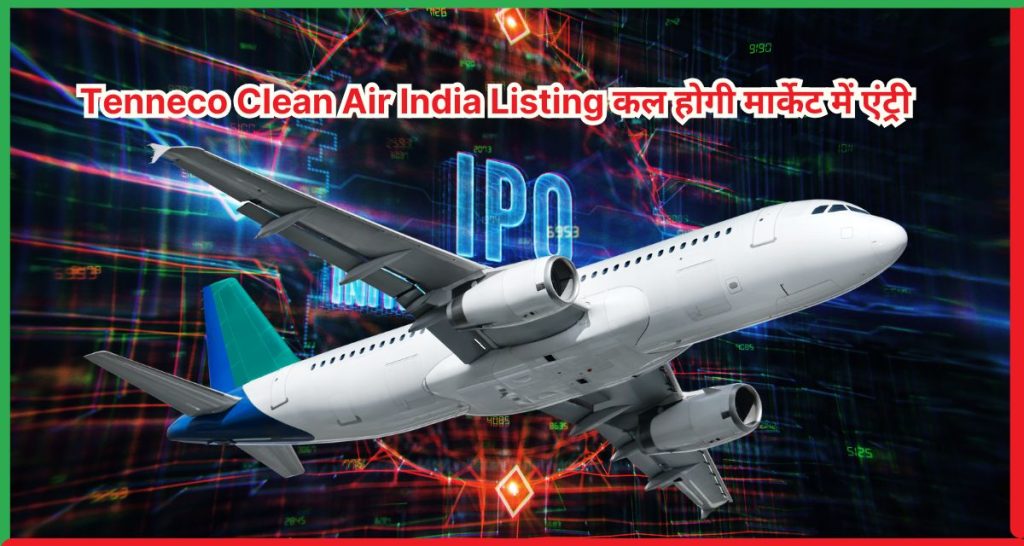 Tenneco Clean Air India Listing