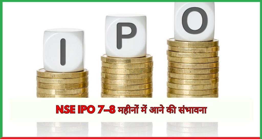 NSE IPO 7–8