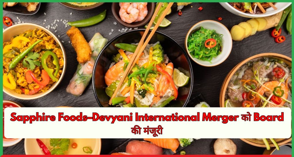 Sapphire Foods Devyani International Merger