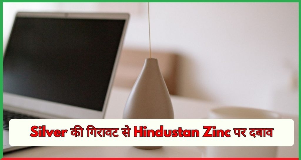 Silver Hindustan Zinc