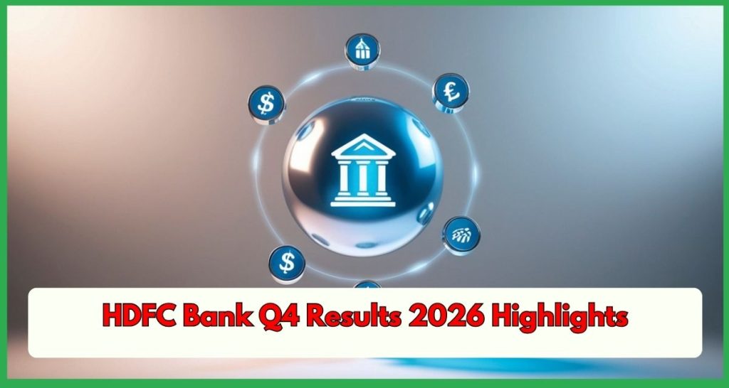 HDFC Bank Q4 Results 2026 Highlights