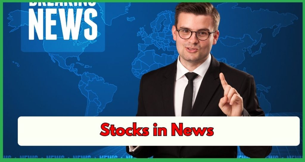 Stocks in News 24 April 2026