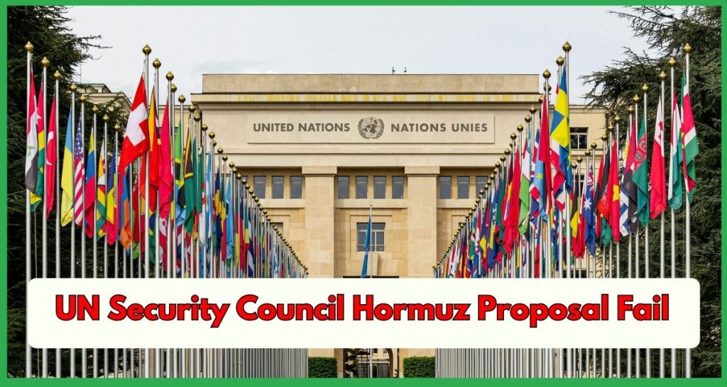 UN Security Council Hormuz Proposal Fail